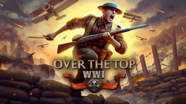 Over The Top: WWI