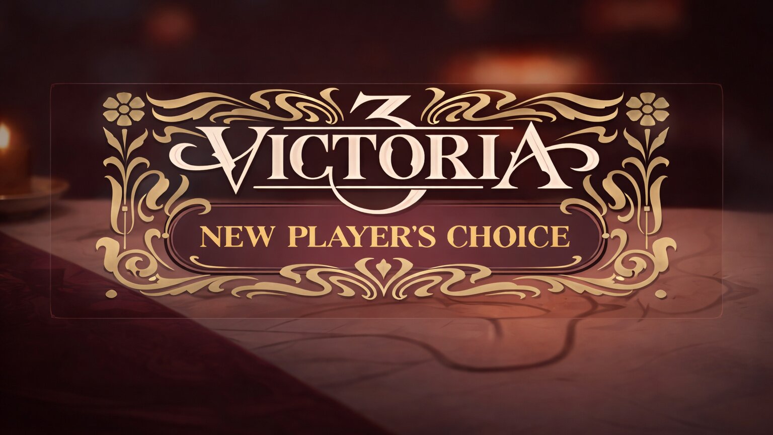 Victoria 3 - New Player's Choice