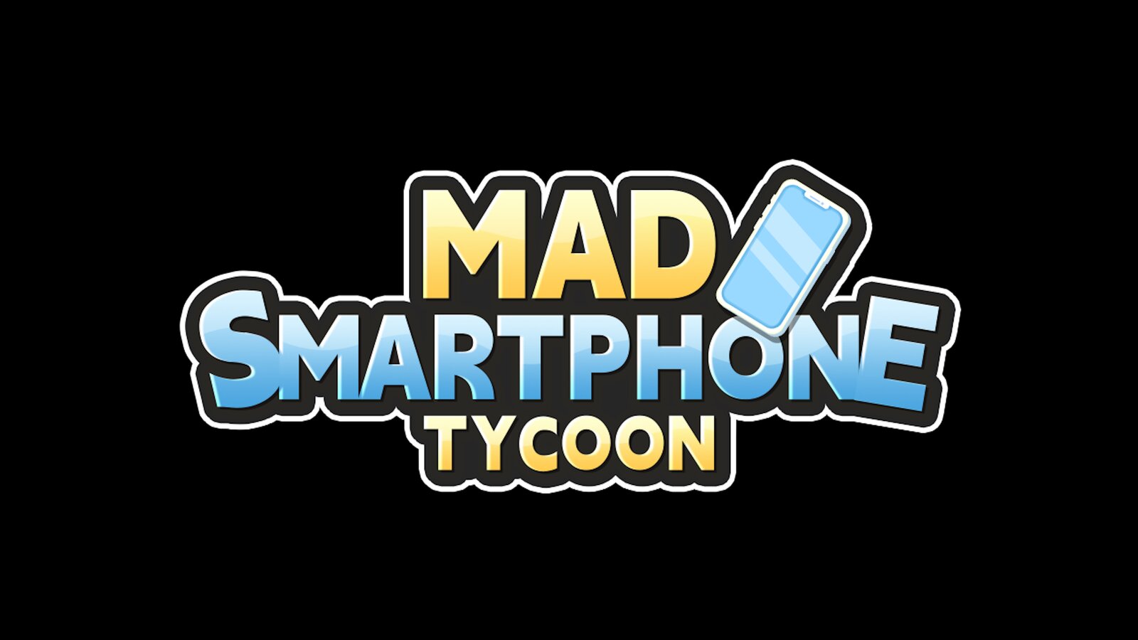 Mad Smartphone Tycoon