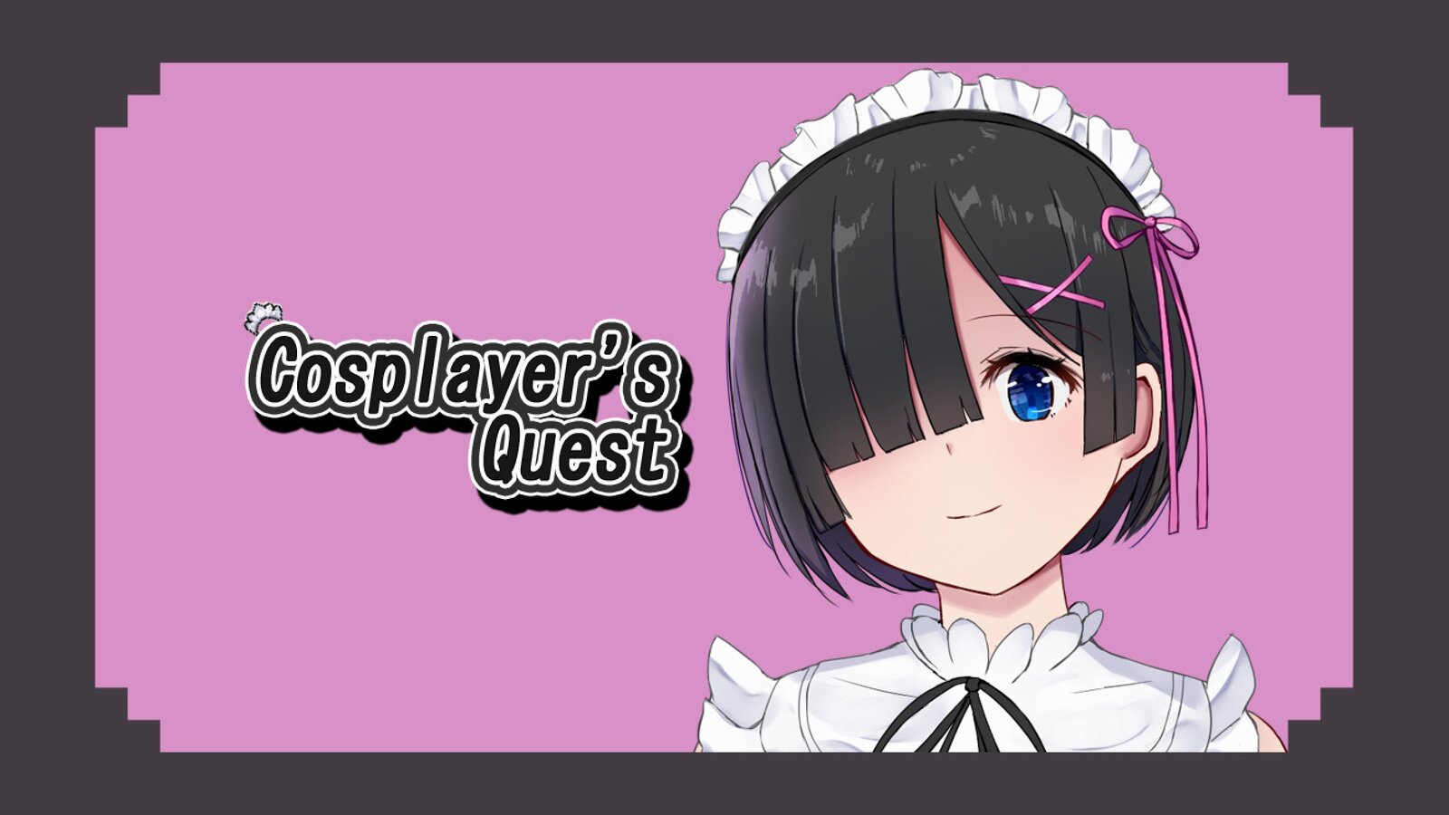 Cosplayer's Quest