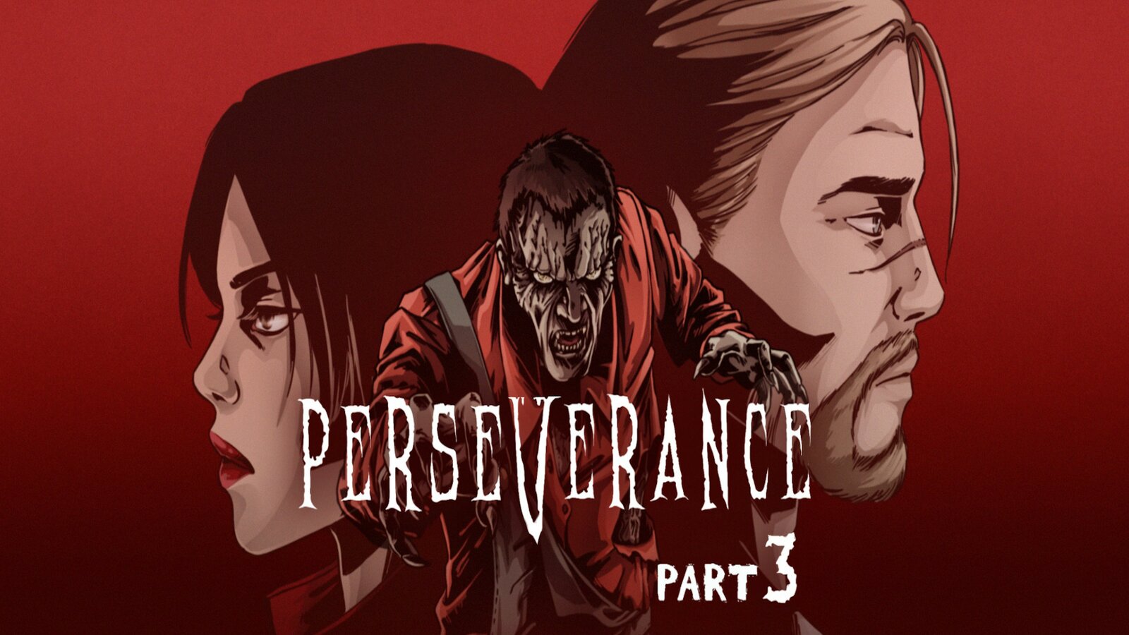 Perseverance: Part 3