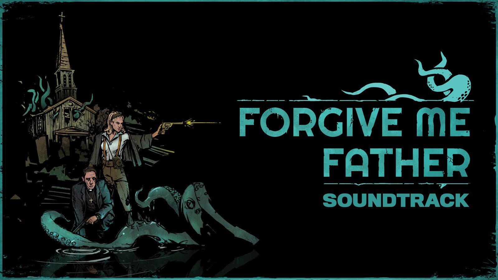 Forgive Me Father - Soundtrack