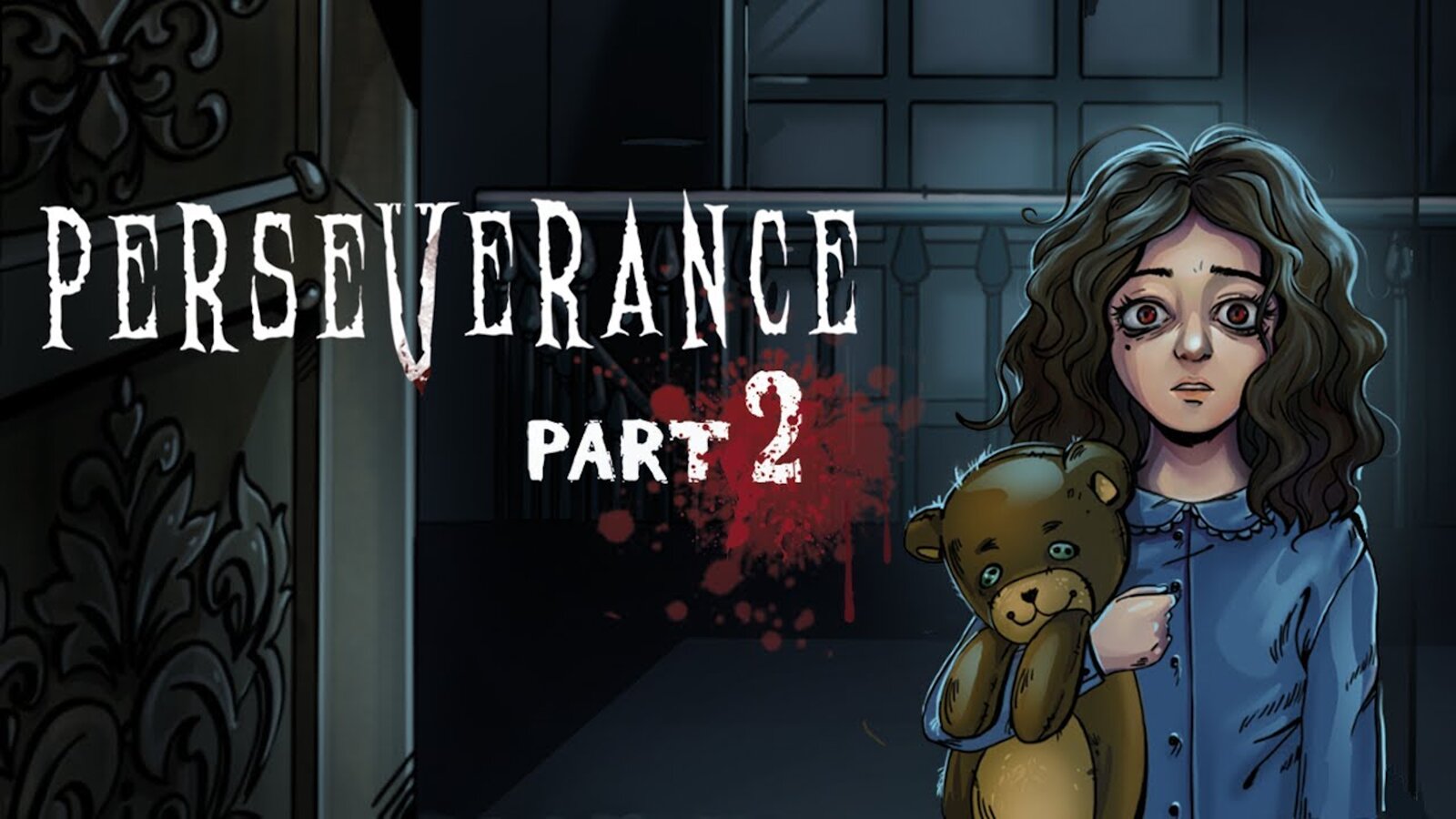 Perseverance: Part 2