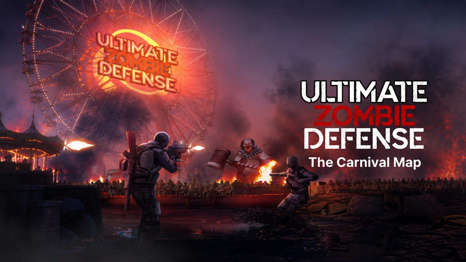 Ultimate Zombie Defense - The Carnival Map