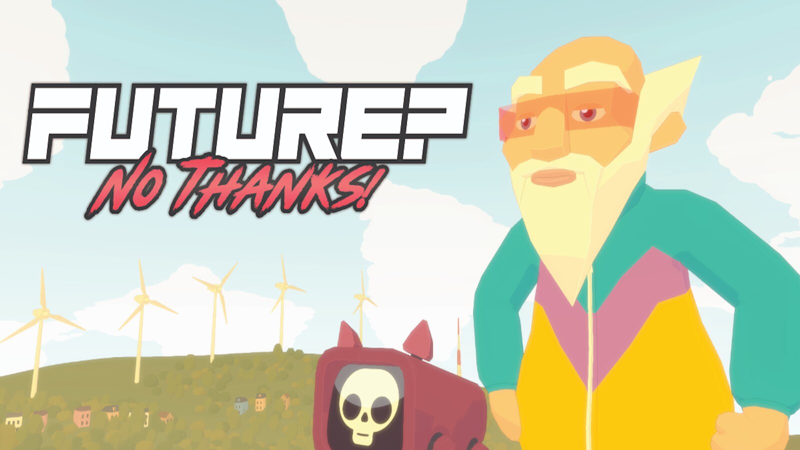 Future? No Thanks!