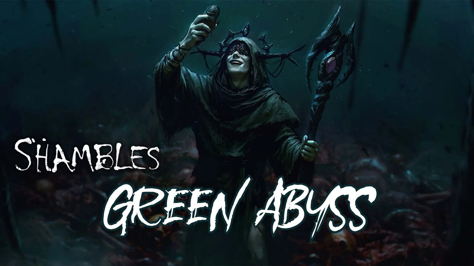 Shambles: Green Abyss
