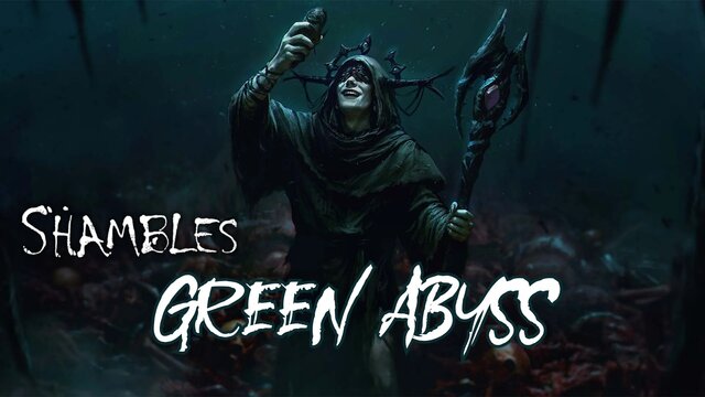 Shambles: Green Abyss