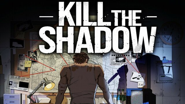Kill The Shadow