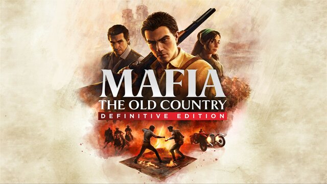Mafia: The Old Country - Definitive Edition