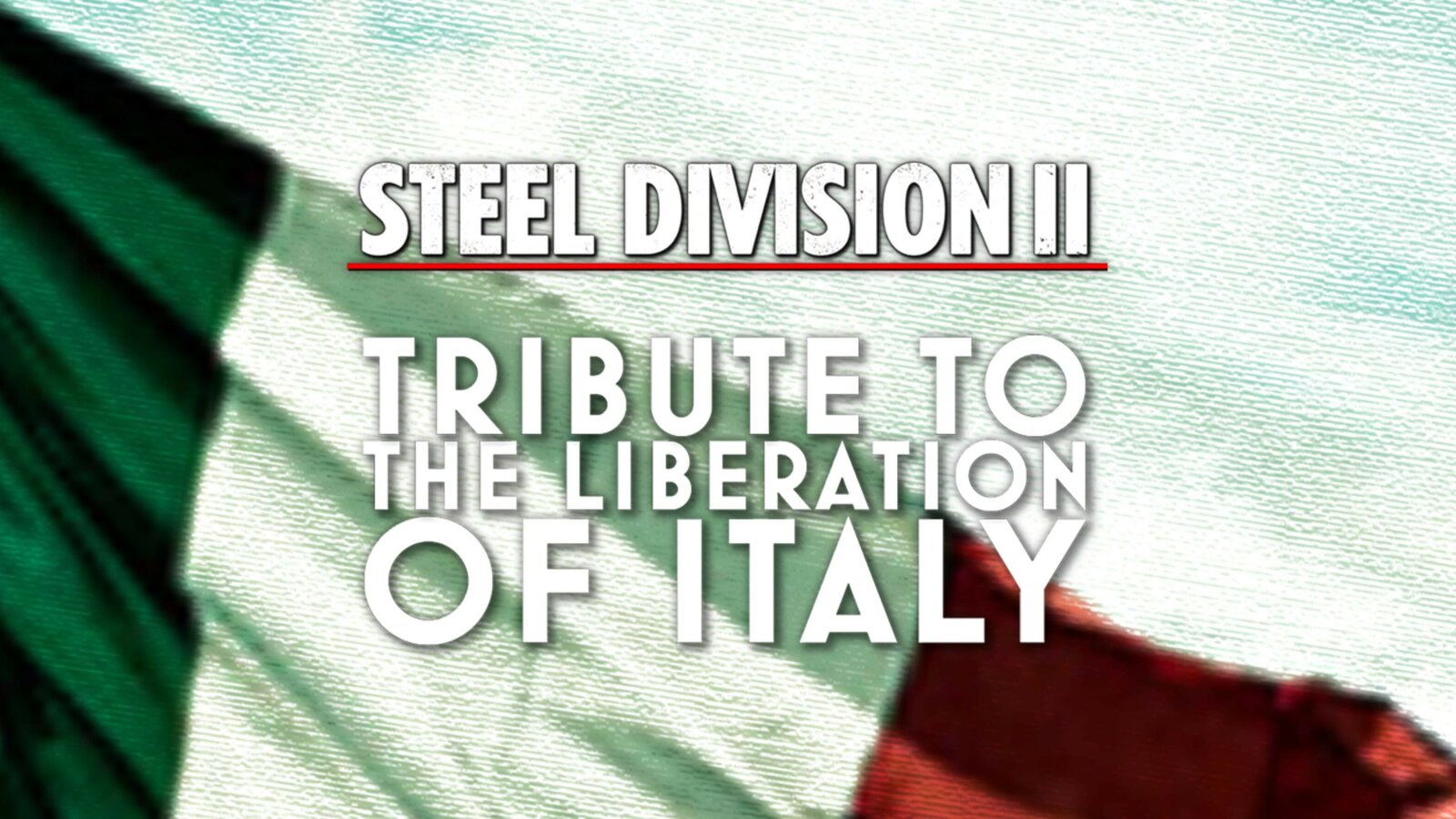 Steel Division 2 - Tribute to the Liberation of Italy